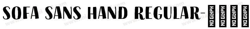 Sofa Sans Hand Regular字体转换